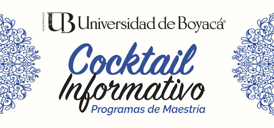 Cocktail Informativo de Maestrías en Sogamoso