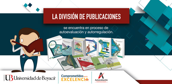 La División de Publicaciones se encuentra en proceso de autoevaluación y autorregulación