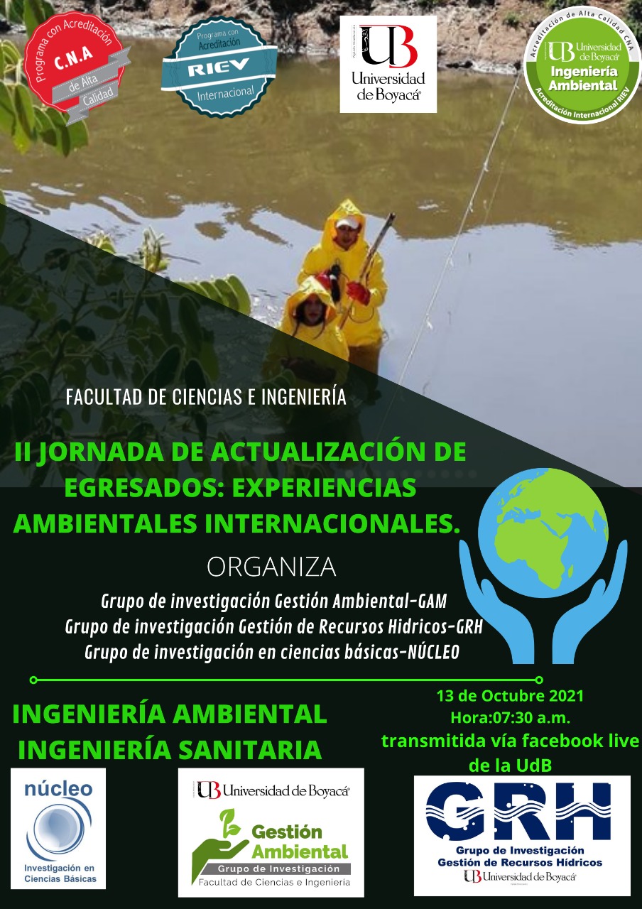 IIJORNADA DE ACTUALIZACIÓN PARA EGRESADOS: EXPERIENCIAS AMBIENTALES INTERNACIONALES