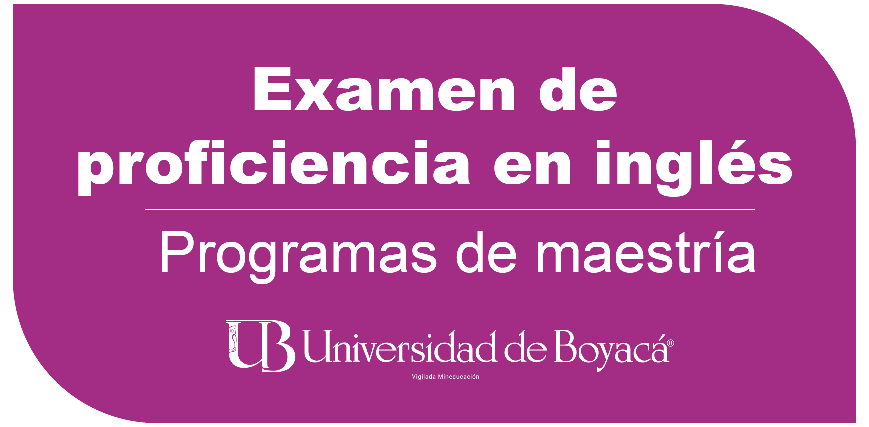 Examen de Proficiencia en inglés - Programas de Maestría 10 septiembre