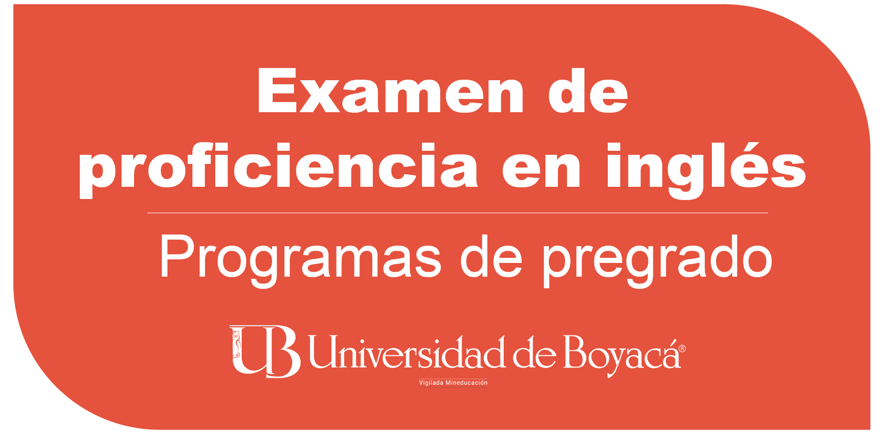 Examen de Proficiencia en inglés - Programas de Pregrado 18 de mayo de 2023