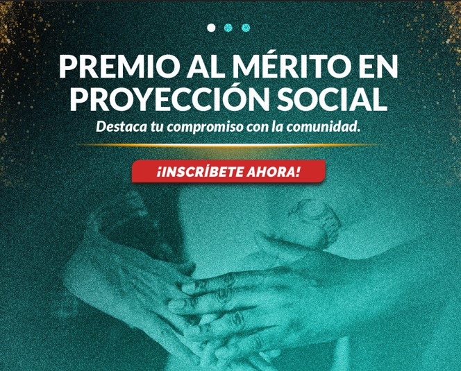 Premio al "Mérito en Proyección Social" 2025