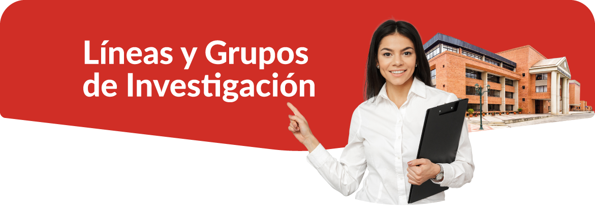 Líneas y grupos de Investigación
