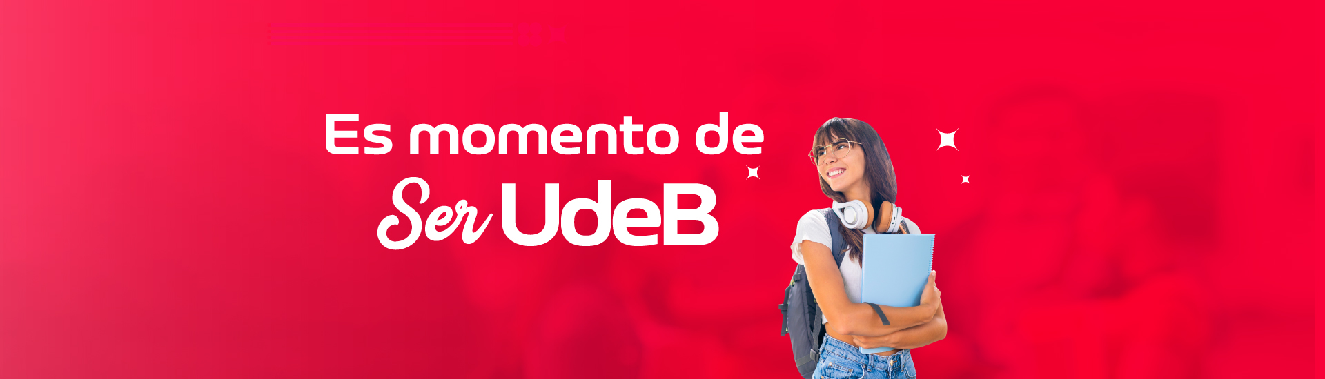 Es momento de Ser UdeB