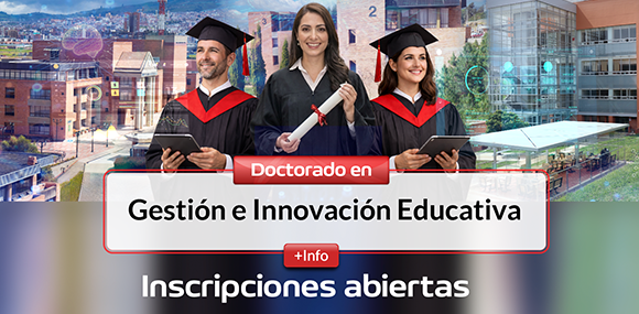 Universidad de Boyacá ofrece Doctorado en Gestión e Innovación Educativa  
