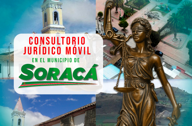 Consultorio Jurídico Móvil en el Municipio de Soracá