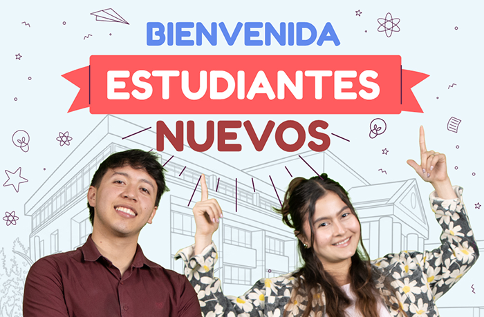 Bienvenida Estudiantes Nuevos