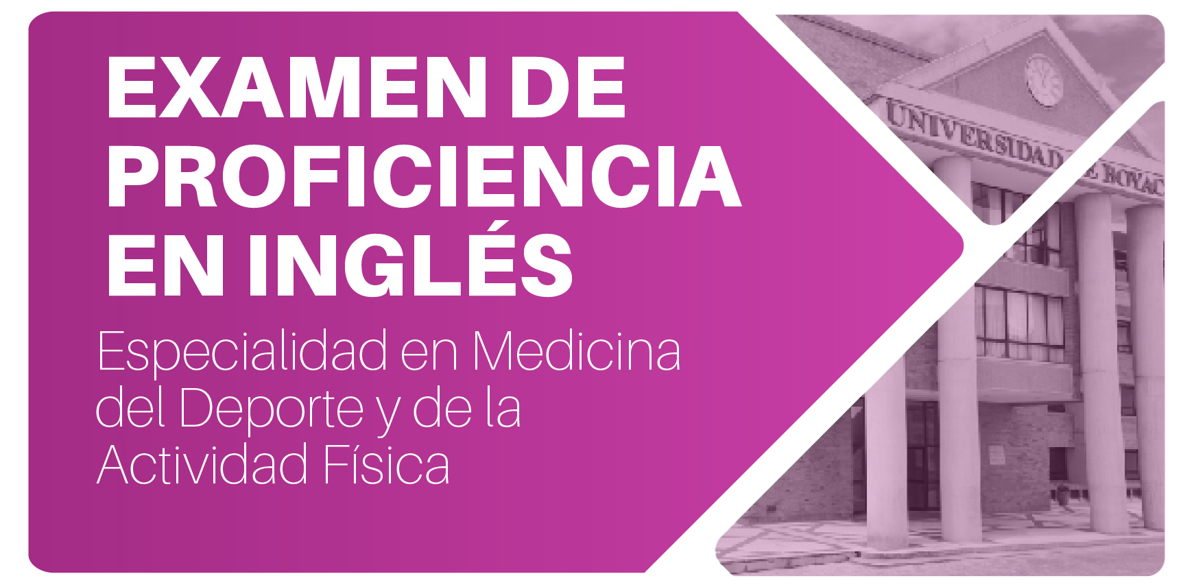 Examen de Proficiencia en inglés Programa Especialidad en Medicina del Deporte y de la Actividad Física 12 septiembre 2026