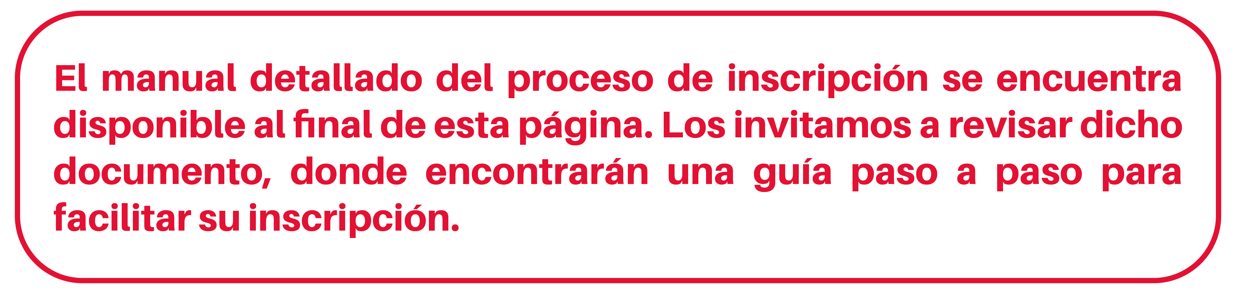 El manual de inscripción se encuentra al final de la página. 