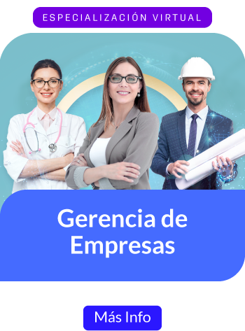 Especialización en Gerencia de Empresas