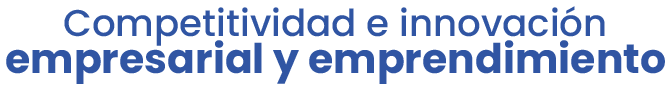 Competitividad e innovación empresiarial y emprendimiento