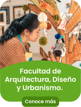Facultad de Arquitectura, Diseño y Urbanismo.