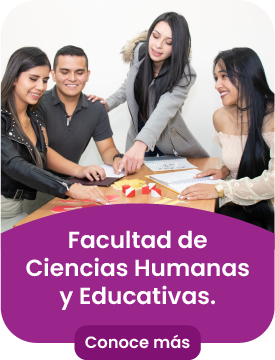 Facultad de Ciencias Humanas y Educativas.