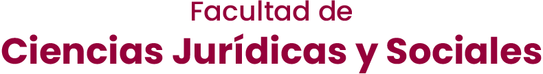 Facultad de Ciencias Jurídicas y Sociales