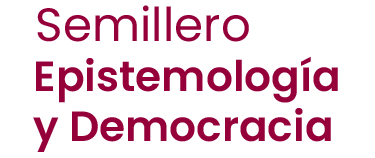 Semillero Epistemología y democracia