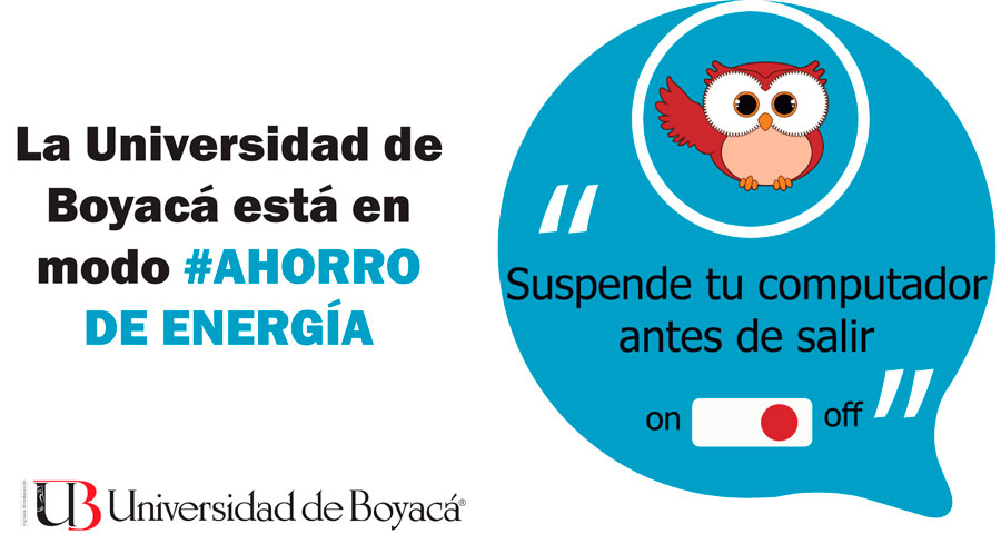 La Universidad de Boyacá está en modo Ahorro de Energía