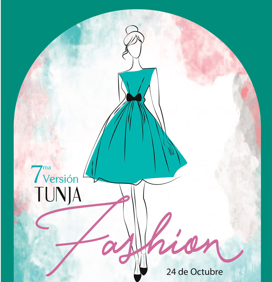 Tunja Fashion Séptima Versión