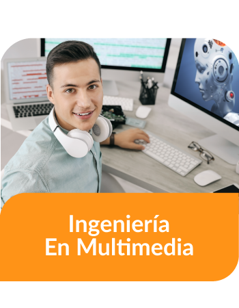 Carrera Profesional - Pregrado - Ingeniería en Multimedia