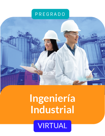 Carrera profesional Ingeniería Industrial 100% Virtual