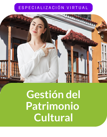 gestion del patrimonio cultural virtual 100%Online