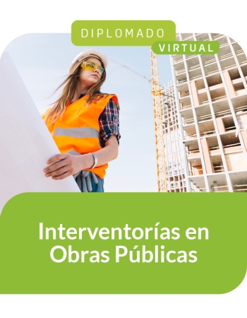 Interventoría de Obras Públicas virtual 100%Online