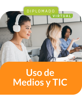 Uso de Medios y TIC virtual 100%Online