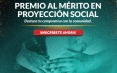 Premio al "Mérito en Proyección Social" 2025