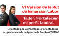 VI Versión de la Ruta de Inmersión Laboral: Taller fortaleciendo mi perfil laboral