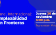 Panel Internacional: Empleabilidad sin Fronteras