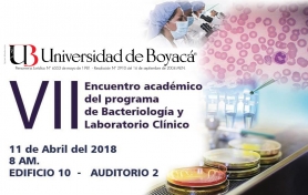 VII Encuentro académico programa de Bacteriología y Laboratorio Clínico 