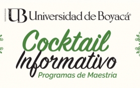 Cocktail Informativo en Tunja Programas de Maestría