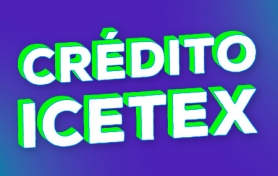 Para todos nuestros Programas Crédito ICETEX