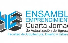 IV JORNADA DE ACTUALIZACIÓN DE EGRESADOS "ENSAMBLE"