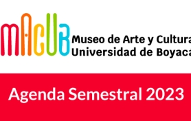 Conoce la programación del museo de Arte y Cultura de la Universidad de Boyacá