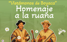 Disfruta de danza folclórica, música andina degustación típica y juegos tradicionales (tejo, bolirana y rana) en el evento "Vistámonos de Boyacá: Homenaje a la Ruana". 