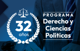 32 años del Programa de Derecho y Ciencias Políticas - Foro Jurídico y Celebración Cultural