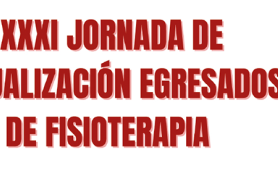 XXXI Jornada de Actualización de Egresados de Fisioterapia