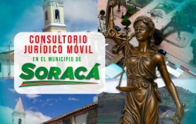 Consultorio Jurídico Móvil en el Municipio de Soracá
