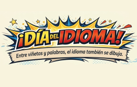 Día del Idioma: entre viñetas y palabras, el idioma también se dibuja