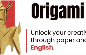 Fortalece tus conocimientos de inglés y desarrolla tu creatividad en el English Workshop Origami