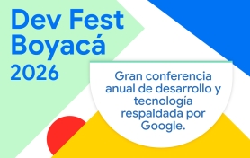 Dev Fest Boyacá 2026