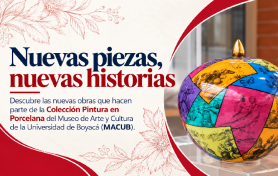 Explora la riqueza artística del Museo de Arte y Cultura de la Universidad de Boyacá (MACUB)