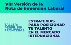 VIII Versión de la Ruta de Inmersión Laboral