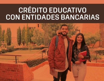 CREDITO EDUCATIVO CON BANCOS