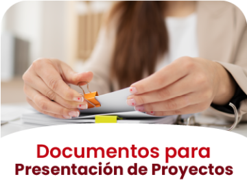 Documentos para la presentación de proyectos