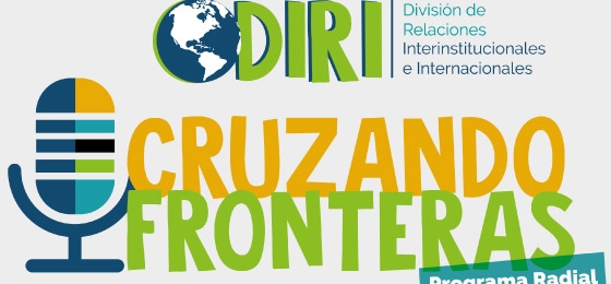 Programa Radial - DIRI Cruzando Fronteras