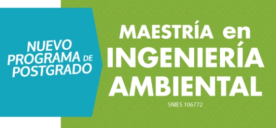 Maestría en Ingeniería Ambiental - Nuevo programa de Postgrado 