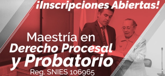 Nueva Maestría en Derecho Procesal y Probatorio