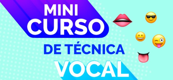 Mini Curso de Técnica Vocal 