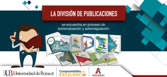 La División de Publicaciones se encuentra en proceso de autoevaluación y autorregulación